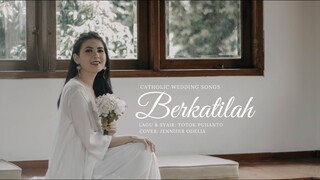 Music Video Berkatilah - Totok Pujianto | Catholic Wedding Songs | Cover by JenniferOdelia