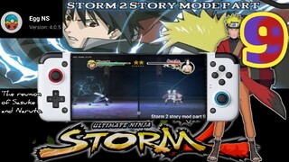 NARUTO ULTIMATE NINJA STORM 2 | STORY MODE PART 9 EGG NS 4.0.5 POCO X3 PRO