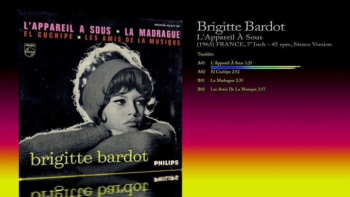 Brigitte Bardot (1963) L'Appareil À Sous [7' Inch - 45 RPM - Stereo Version]
