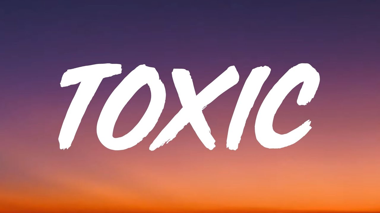 Toxic - boywithuke [lyrics] 