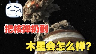 What would happen if all the nuclear bombs on Earth were dropped on Jupiter?