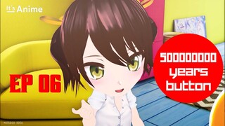 Full Episode 06 | 500000000 years button | It's Anime［Multi-Subs］