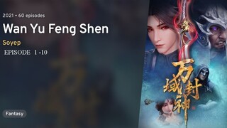 Wan Yu Feng Shen (Lord of Planet) EPISODE 1 -10 [SUB INDO - 720P]