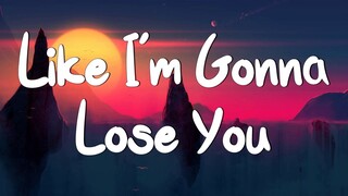 Like I'm Gonna Lose You (Lyrics) | Meghan Trainor ft. John Legend  Adele, Camila Cabello