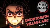 Swordsmith Village Arc explained in hindi [PART-1] | Demon Slayer Season 3