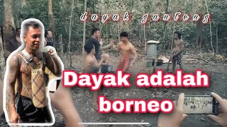 suku dayak Kalimantan barat Indonesia !!!