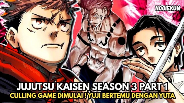 FULL JUJUTSU KAISEN SEASON 3 PART 1 | KEMBALINYA YUTA OKKOTSU YANG SEMAKIN OVERPOWER