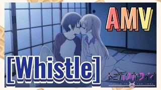 [Whistle] AMV