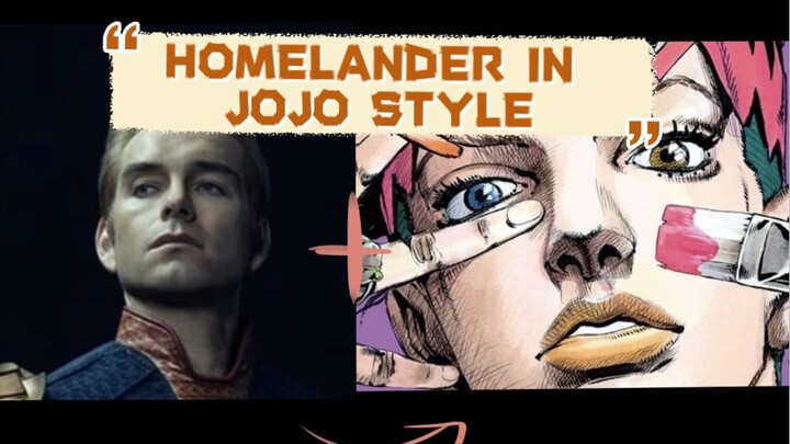Bagaimana jika homelander masuk dunia jojo?🤔🤔