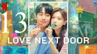 EP13 Love Next Door (2024)