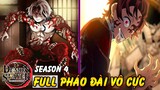 Full Arc Pháo Đài Vô Cực - Cuộc Chiến Diệt Quỷ Đoàn Vs Muzan Trong Kimetsu No Yaiban