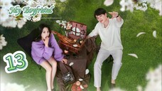 My Boyfriend ❤️🇨🇳 Ep 13 [eng sub]