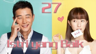 Istri yang Baik 27丨Drama yang Direkomendasikan pada tahun 2024
