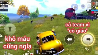 PUBG Mobile - Trà Trộn Gặp &quot;Cô Giáo Cute&quot; Bị Gạt | Cả Team Lên Xe Đi &quot;Khô Máu&quot;