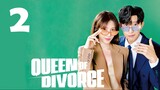 Queen of Divorce (2024) - Episode 2 [English Subtitles]