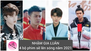 4 bộ phim sẽ lên sóng năm 2021 của Nhậm Gia Luân