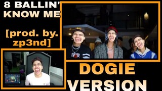 8 BALLIN' - KNOW ME | BOSS DOGIE VERSION 😂