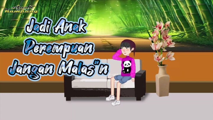 Jangan Malas - Animasi Anak Kampung