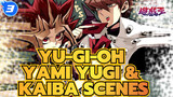 Yu-Gi-Oh
Yami Yugi & Kaiba Scenes_S3