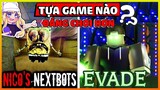( Roblox ) So Sánh Nico’s Nextbot và Evade ! Tựa game nào đáng chơi hơn ?! Bản tin game