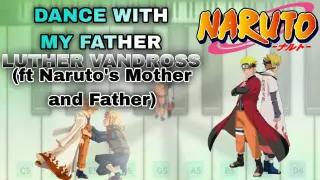 NARUTO WITH HIS FATHER AND MOTHER WITH PERFECT PIANO COVER (DANCE WITH MY FATHER - LUTHER VANDROSS)