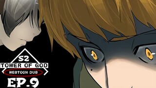 Tower of God Season 2 Dub: Ep. 9 - Friend’s Betrayal