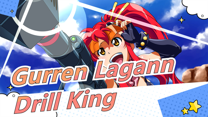 [Gurren Lagann] My Drill Is Unstoppable! Drill King