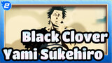 Black Clover | Yami Sukehiro --- Yami Sukehiro_2