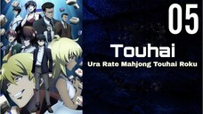 Touhai: Ura Rate Mahjong Touhai Roku Episode 5