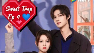 Sweet Trap EP 4💙