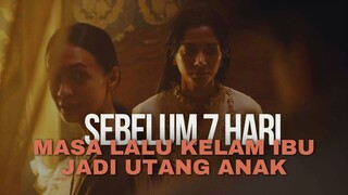 SEBELUM 7 HARI (2025)