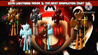 Zach Lightning Error 3: The Next Generation (Part 70)