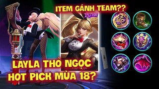 MLBB | LAYLA THỎ NGỌC: HOT PICK RANK THẦN THOẠI? LATE GAME ĐỊCH BAY MÀU KO HIỂU VÌ SAO? | Tốp Mỡ