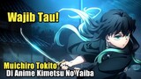 Fakta Menarik Tentang Muichiro Tokito Di Anime Kimetsu No Yaiba