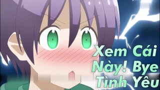 Xem Cái Này! Bye Tình Yêu