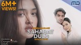 Prinsa Mandagie - Sahabat Dulu (Official Video) | OST. Layangan Putus