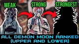 ALL 12 DEMON MOONS RANKED OF DEMON SLAYER (+FORMER DEMON MOONS) , UPPER AND LOWER MOON RANKED