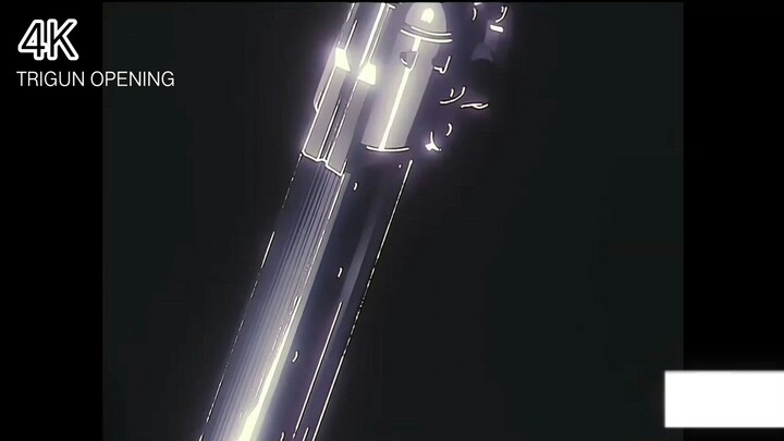 Trigun Opening HD - 4K Song By: H . T