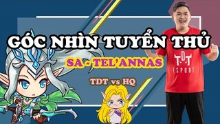 GÓC NHÌN TUYỂN THỦ : SA "LỘT XÁC" VỚI TEL'ANNAS NỐC AO TEAM FLASH | ĐTDV MÙA ĐÔNG 2022