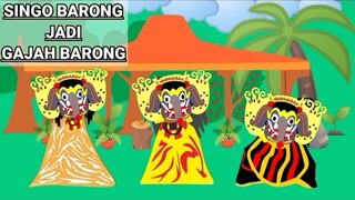 SINGO BARONG JADI BARONG GAJAH