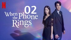 🇰🇷 Episode 2 | When The Phone Rings (2024)[English SUB]