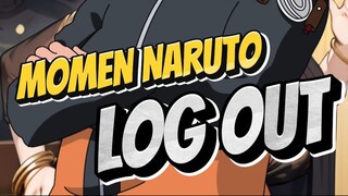 NARUTO LOG OUT