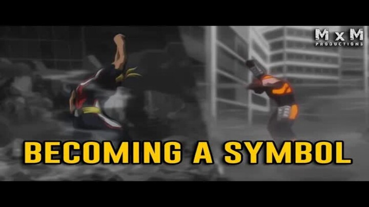 Becoming a Symbol - My Hero Academia [AMV⧸ASMV]