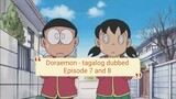 Doraemon - tagalog dubbed episode 7 and 8