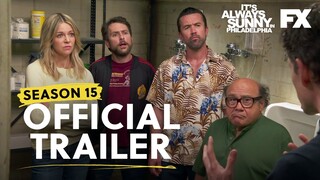 It’s Always Sunny in Philadelphia | Season 15: Official Trailer | FXX