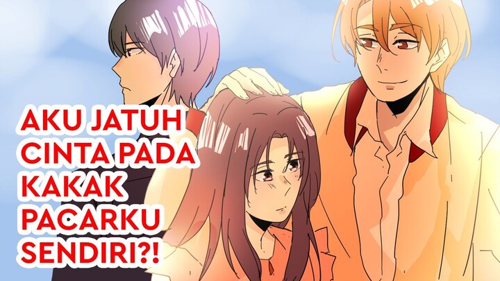 Aku Jatuh Cinta Pada Kakak Pacarku Sendiri?!