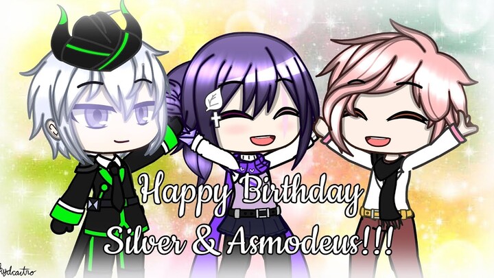 Happy Birthday To Silver & Asmodeus - Gacha Club (Disney Twisted Wonderland & Obey Me!)
