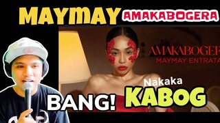 AMAKABOGERA - Maymay Entrata | Music Video | REACTION