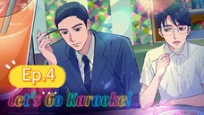 Let's Go Karaoke! (Episode 4) Eng sub