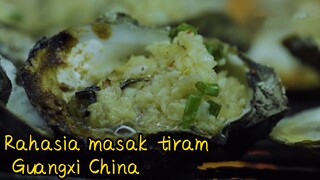 Rahasia masak tiram Guangxi China